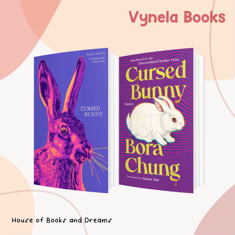 VYNELA (หนังสือภาษาอังกฤษ) CURSED BUNNY: STORIES — BORA CHUNG (TRANSLATED BY ANTON HUR)