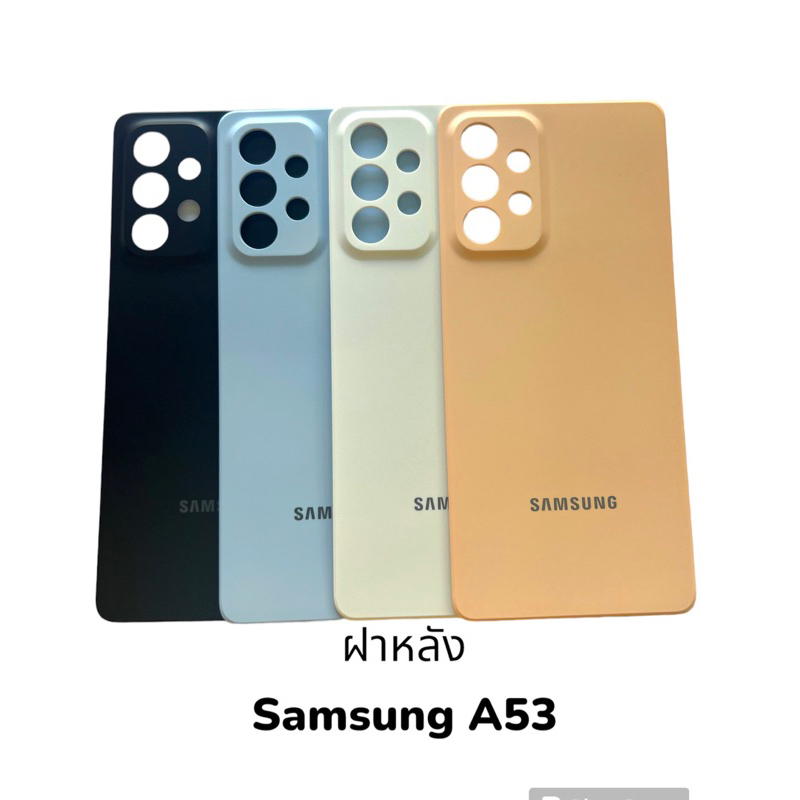 samsung A53 ฝาหลังSamsung A53 Black colver Samsung A53 ฝาหลัง อะไหล่โทรศัพท์มือถือ สินค้าพร้อมส่ง