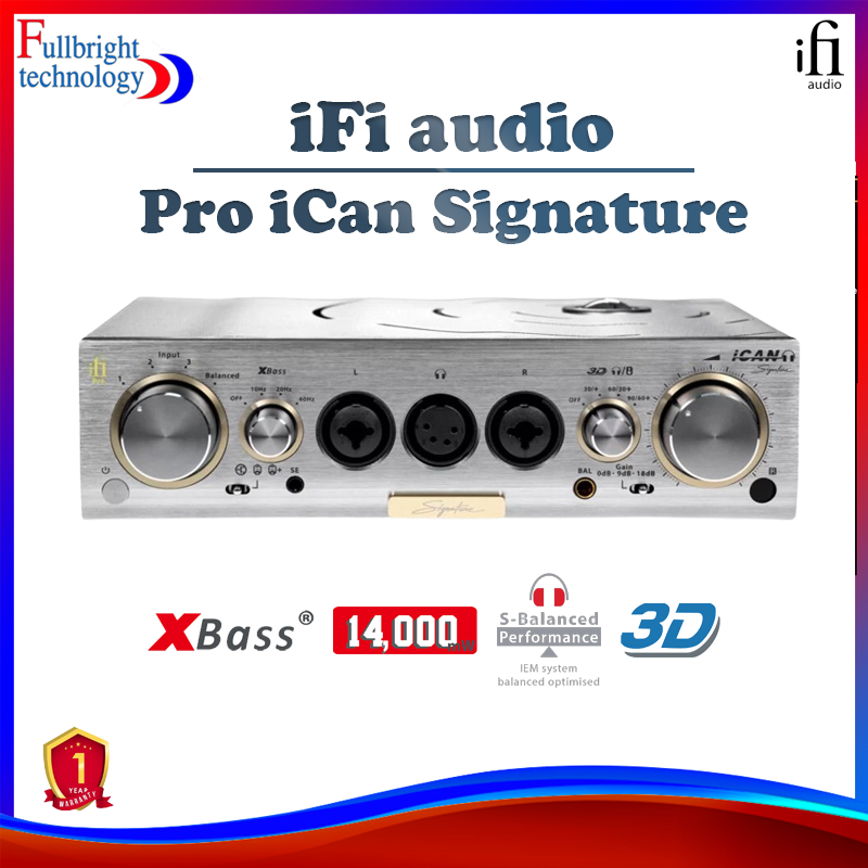 iFi Pro iCAN Signature เครื่องขยายสัญญาณหูฟังและพรีแอมป์ แบบไฮบริด