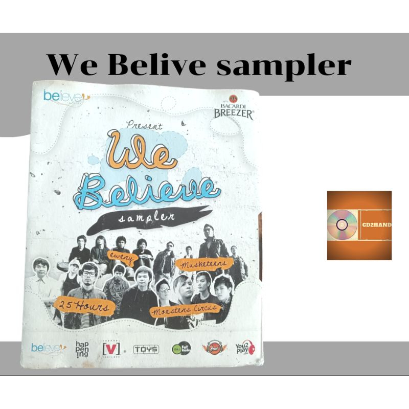 ซีดีเพลง cd single,แผ่นแจก รวมศิลปินด์ อาทิ 25hours ewery musketeers อัลบั้ม we belive sampler 