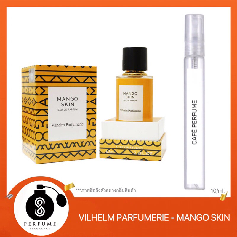 น้ำหอมกลิ่น Vilhelm Parfumerie Mango Skin 10ml