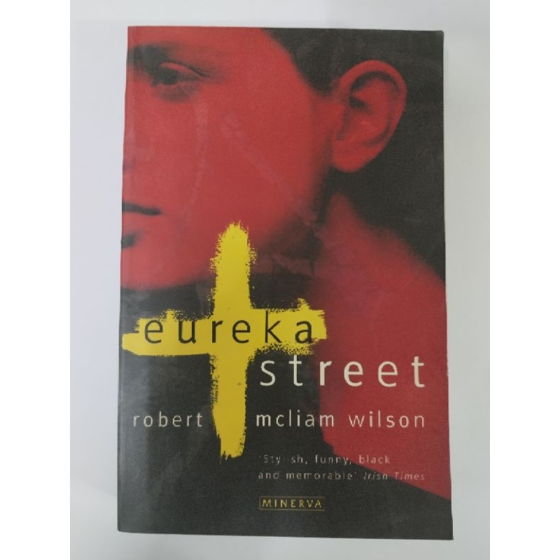 NR ENGLISH BOOKS - Eureka Street by Robert McLiam Wilson (2nd hand)
