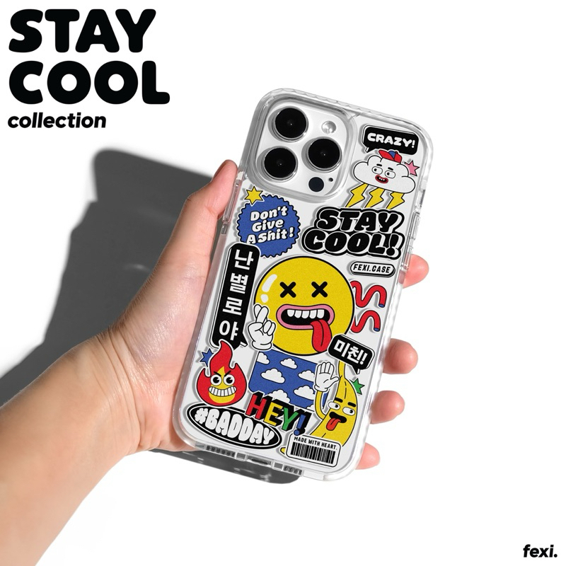 เคสไอโฟน “ Stay Cool “ iPhone Case for 12 - 16 series & Samsung S24 series.