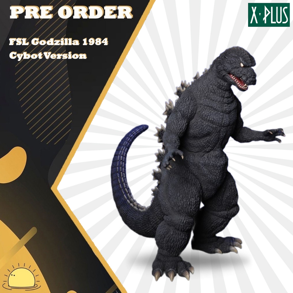 Pre-order X-Plus FSL Godzilla 1984 Cybot Version