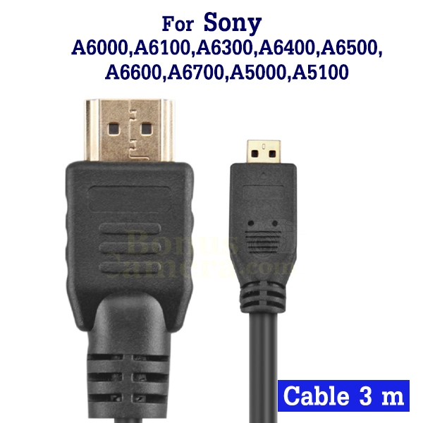 สาย HDMI ยาว 3 m ใช้ต่อ Sony A6000,A6100,A6300,A6400,A6500,A6600,A6700,A5000,A5100 เข้ากับ HDTV,Monitor cable