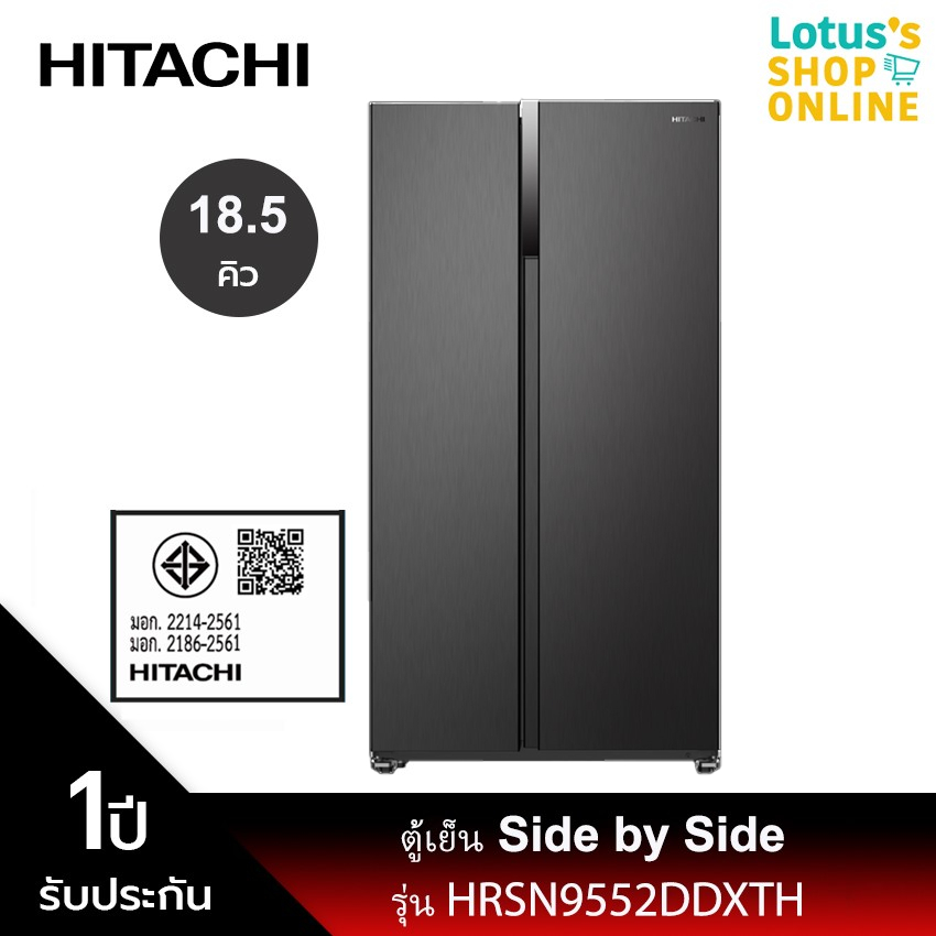 HITACHI ฮิตาชิ ตู้เย็น Side by Side Inverter ขนาด 18.5 คิว รุ่น HRSN9552DDXTH (สี Dark Inox)