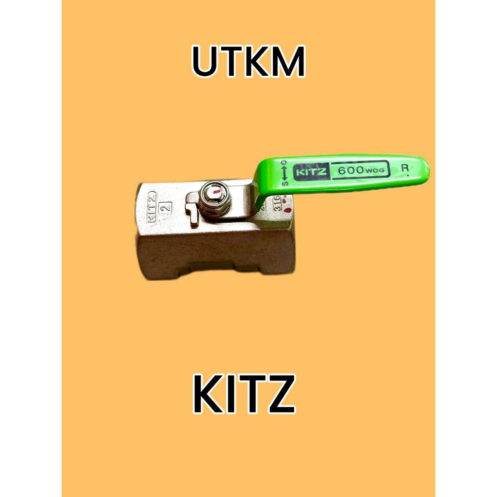 บอลวาล์ว สแตนเลส KITZ รุ่น UTKM ขนาด 1 1/4"-2"