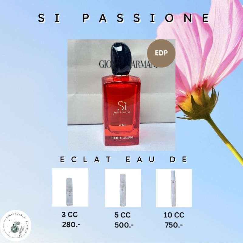 น้ำหอม Si Passione Eclat Eau De Parfum