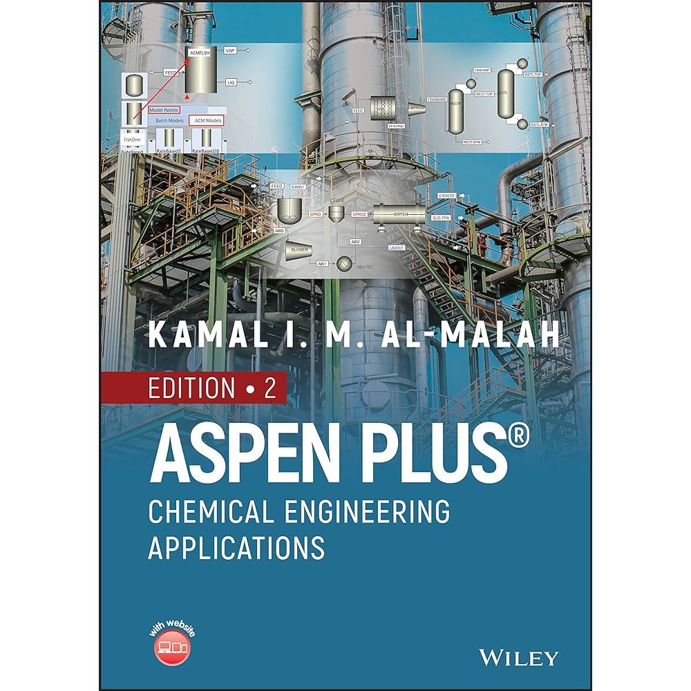 Aspen Plus: Chemical Engineering Applications, 2nd Edition