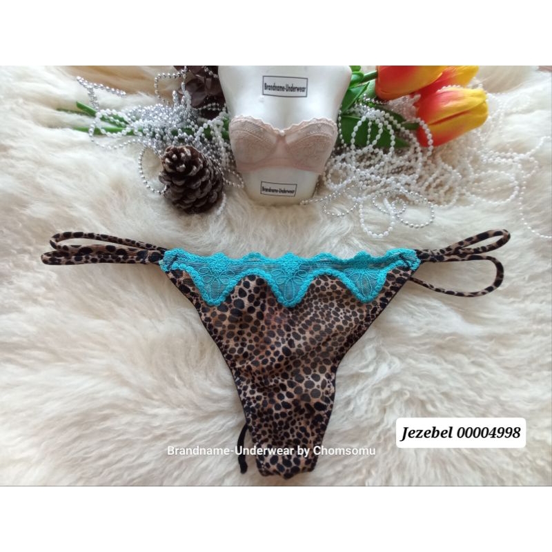 Jezebel Size XS-Mต้นๆ ชุดชั้นในแบรนด์เนม/กางเกงใน จีสตริง ลายเสือ G-string 00004998