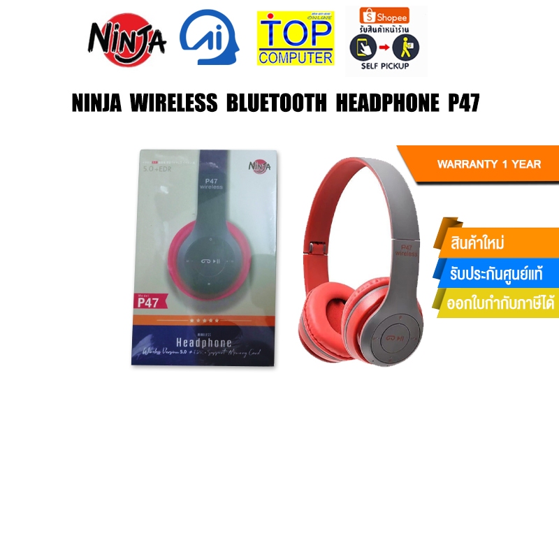 NINJA WIRELESS BLUETOOTH HEADPHONE P47/ประกัน 1 Year