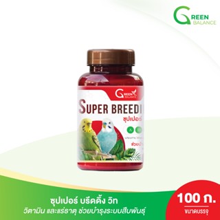 ซุปเปอร์ บรีดดิ้ง วิท [ Super Breeding Vit ] วิตามินสำหรับนก…
