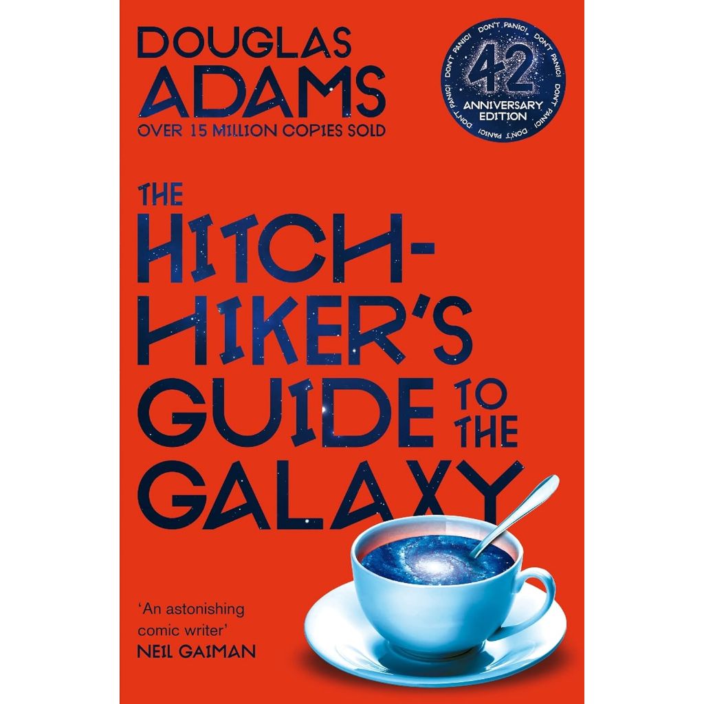 The Hitchhiker's Guide to the Galaxy - The Hitchhiker Trilogy Douglas Adams