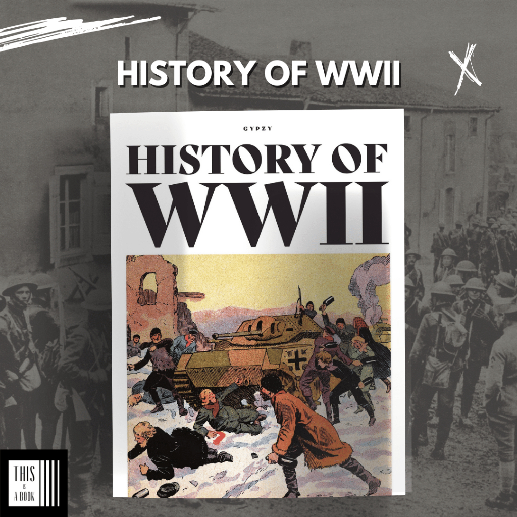 หนังสือ ประวัติศาสตร์สงครามโลกครั้งที่ 2 History Of WWII