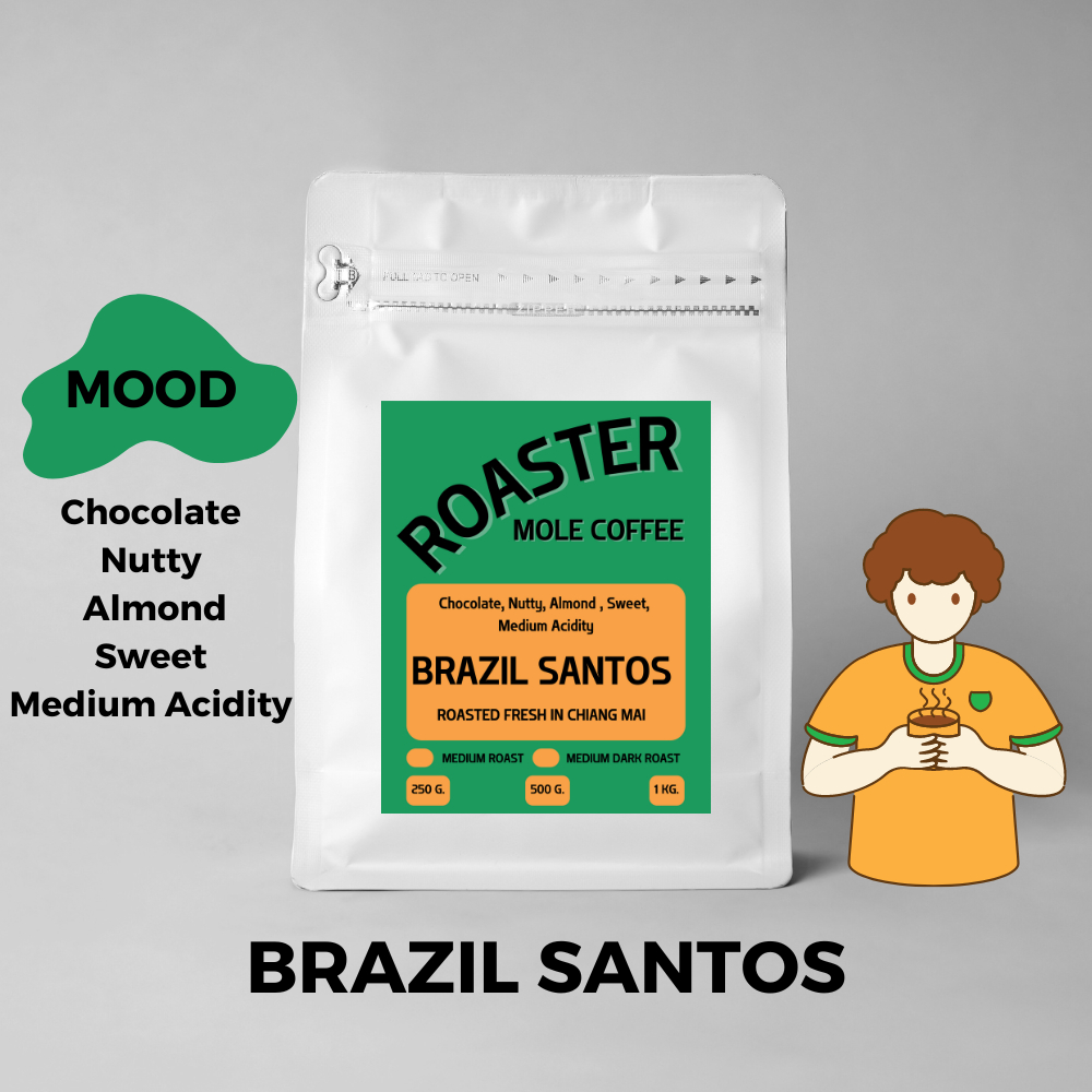 Mole Coffee : เมล็ดกาแฟคั่ว บราซิล​ ซานโตส อาราบิก้า​ หอมถั่ว ละมุน  (Esspersso) ถูก คุ้มค่า ส่งไว คั่วใหม่ หอมๆ