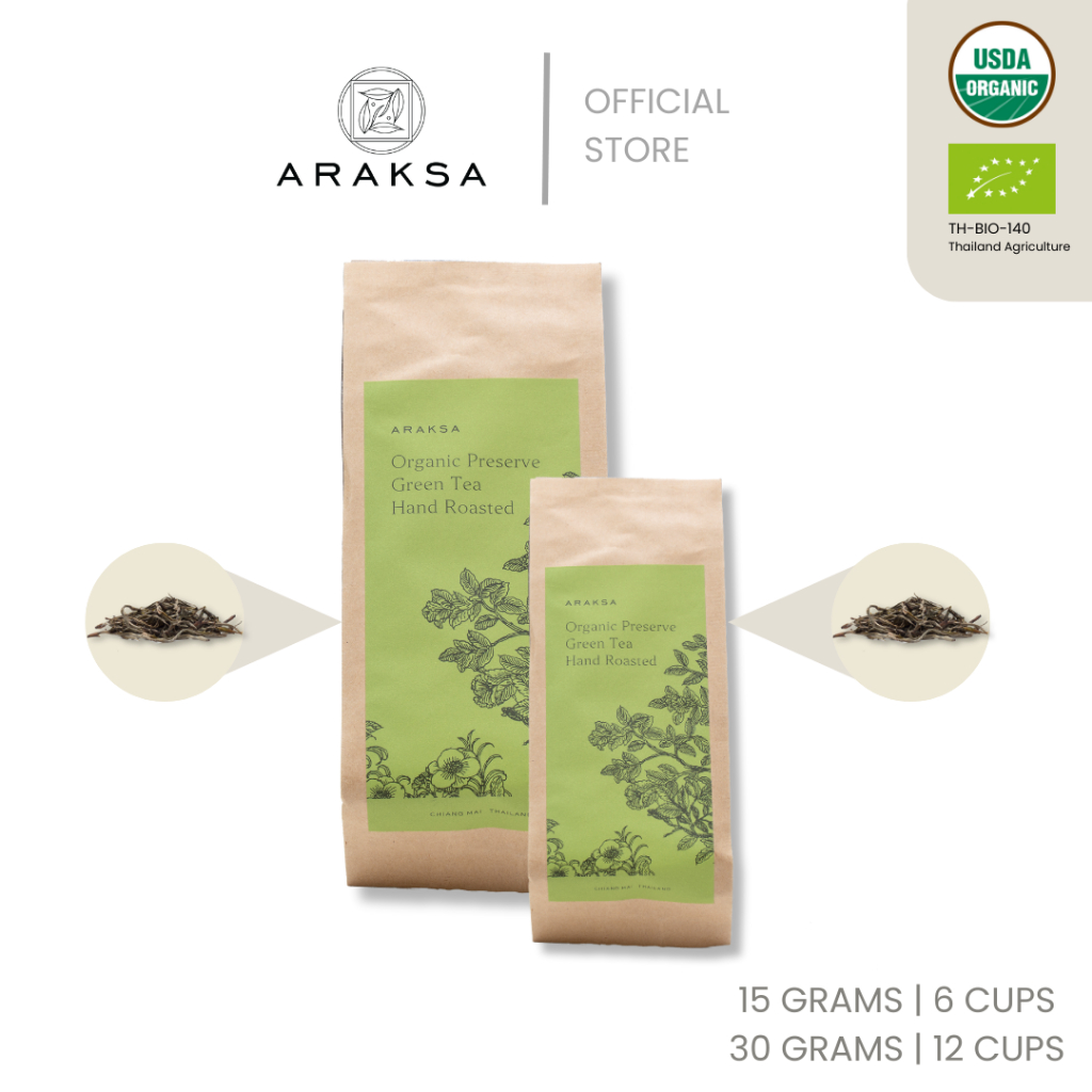 ARAKSA "พรีเสิร์ฟ" ชาเขียวออร์แกนิค บรรจุถุงคราฟต์ | ARAKSA Preserve Green Tea in Kraft Bag | USDA &