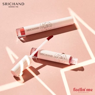 Srichand ศรีจันทร์ ฟิลลิน มี แมทต์ ลิควิด ลิป SRICHAND Feelin’ Me Matte Liquid Lip (3g.)