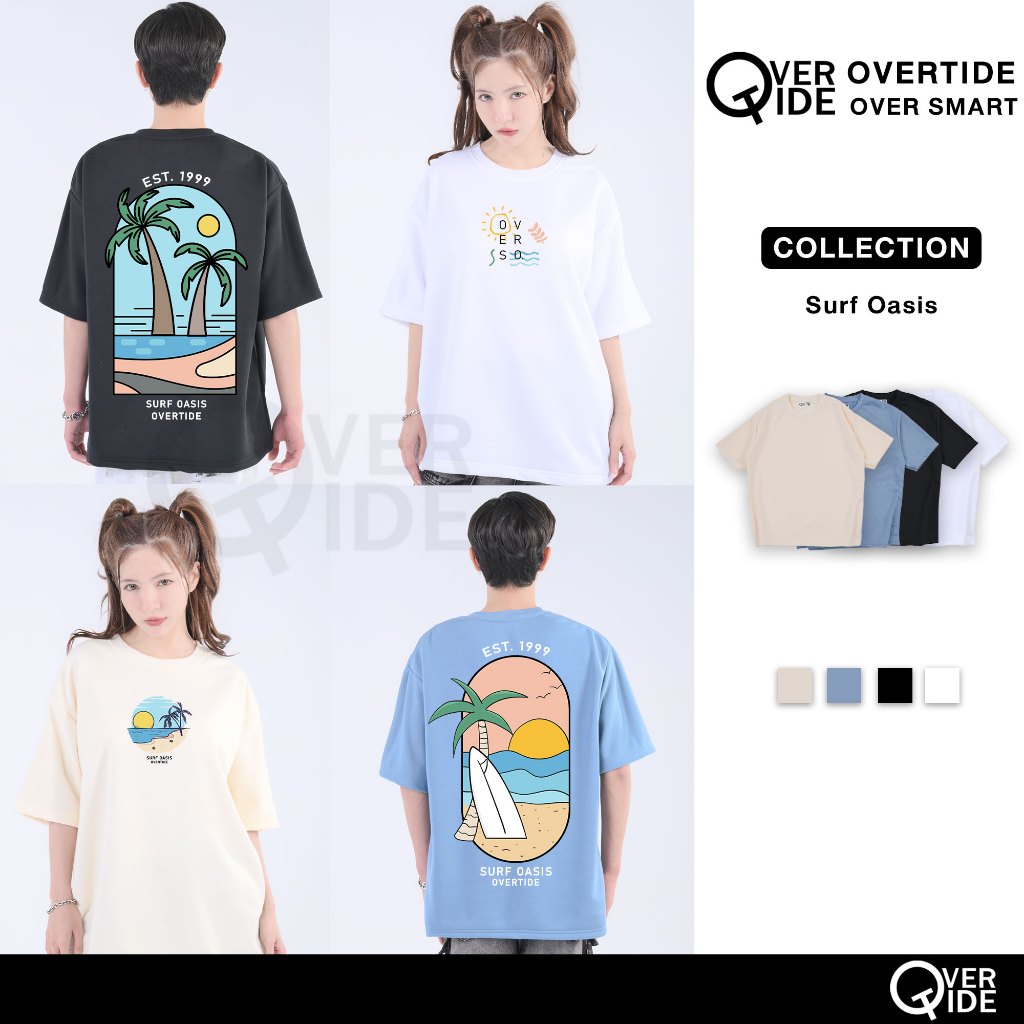 Overtide เสื้อยืดโอเวอร์ไซร์ คอลเลกชั่น Surf Oasis หลายสี