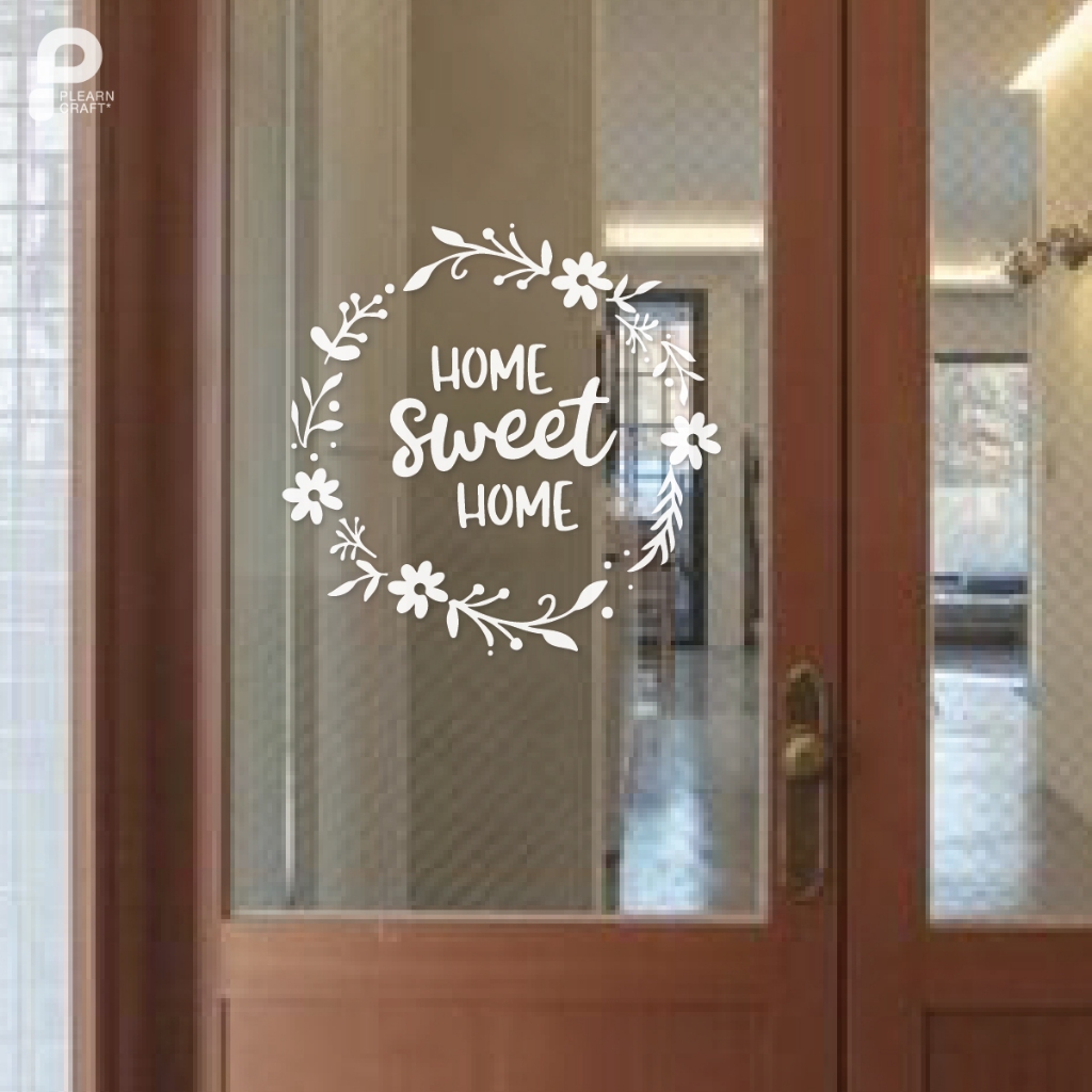 TXEN069 สติ๊กเกอร์ Home Sweet Home กรอบลายดอกไม้ ติดกระจก ติดผนัง แต่งร้าน แต่งบ้าน แต่งคาเฟ่