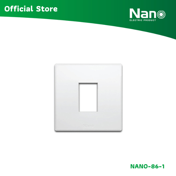 NANO แผงหน้ากากขอบเหลี่ยมจตุรัส ขนาด 86 x 86 มิล (1 ช่อง) (60 ชิ้น/กล่อง) Classis series รุ่น NANO-8