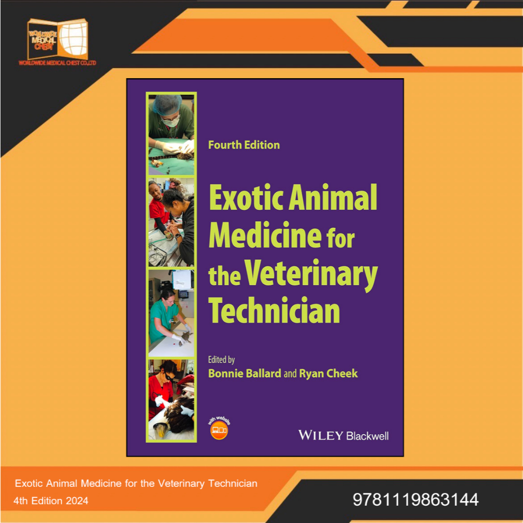 Exotic Animal Medicine for the Veterinary Technician 4th Edition