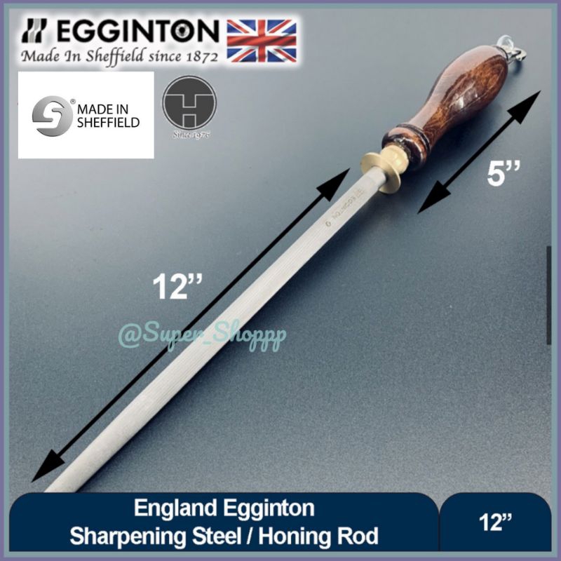 เหล็กลับมีด (Steel Sharperner) 12 นิ้ว Egginton (Made in Sheffield ประเทศอังกฤษ) ที่ลับมีด 12" หินลับมีด แท่งลับมีด