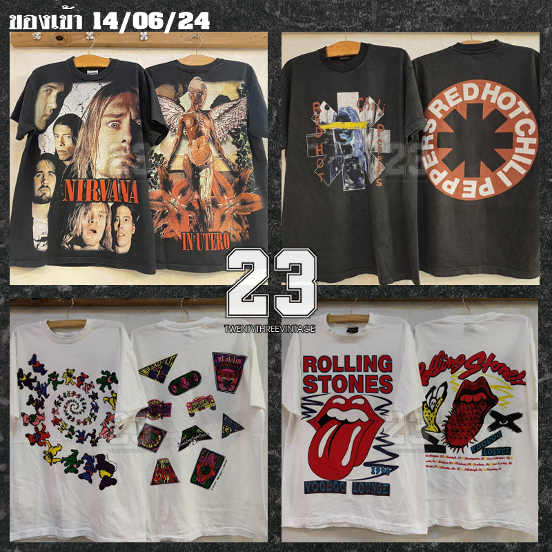 [ 23 ] สินค้าเข้าใหม่ 14/06/24 ป้าย USA เสื้อวินเทจ NIRVANA / REDHOTCHILLIPAPPER / GRATFULDETH / ROLLlNGSTONE