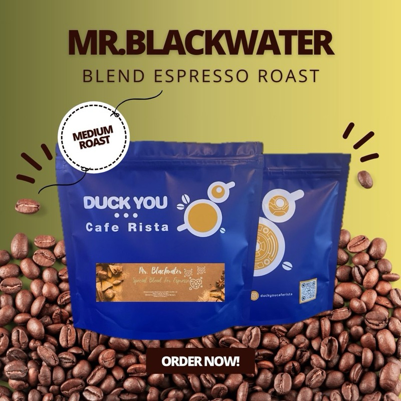 Duck you Espresso Roast : Mr.Blackwater (Medium Roast) ขนาดบรรจุ 200 กรัม