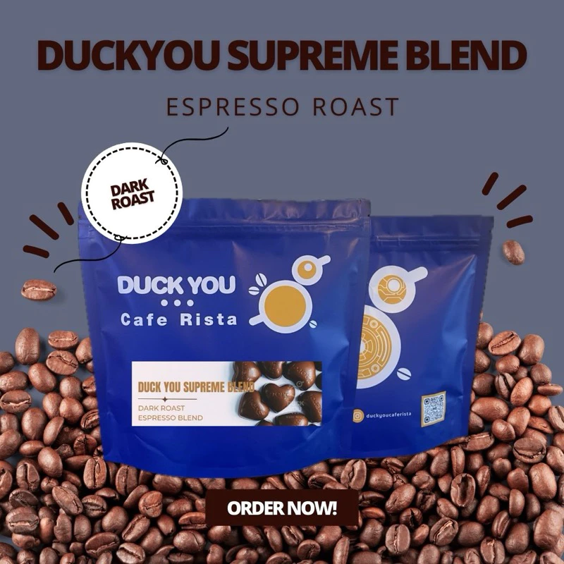 Duck you Supreme Blend ( Dark roast for espresso)คั่วเข้ม (ไม่เปรี้ยว)