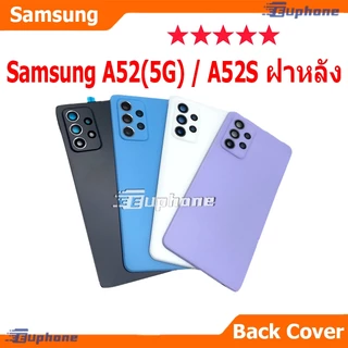 ใหม่ ฝาครอบแบตเตอรี่ด้านหลัง Samsung A52 5G / A52S battery back cover Samsung A52 5G,A52S ฝาหลัง