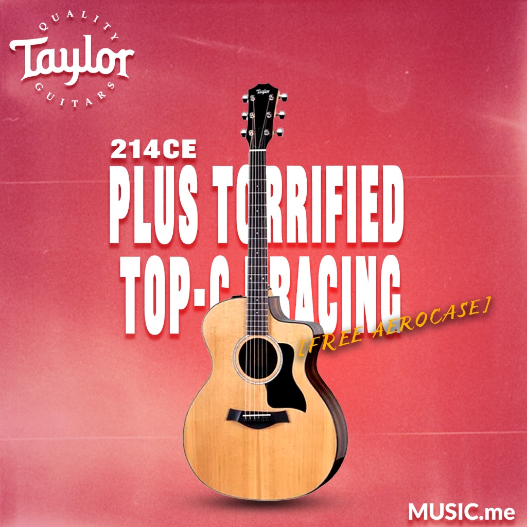 TAYLOR 214CE PLUS TORRIFIED TOP-C BRACING [FREE AERO CASE]