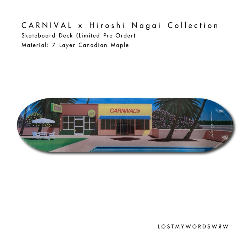 CARNIVAL® x Hiroshi Nagai Collection  Skateboard Deck (Limited Pre-Order)