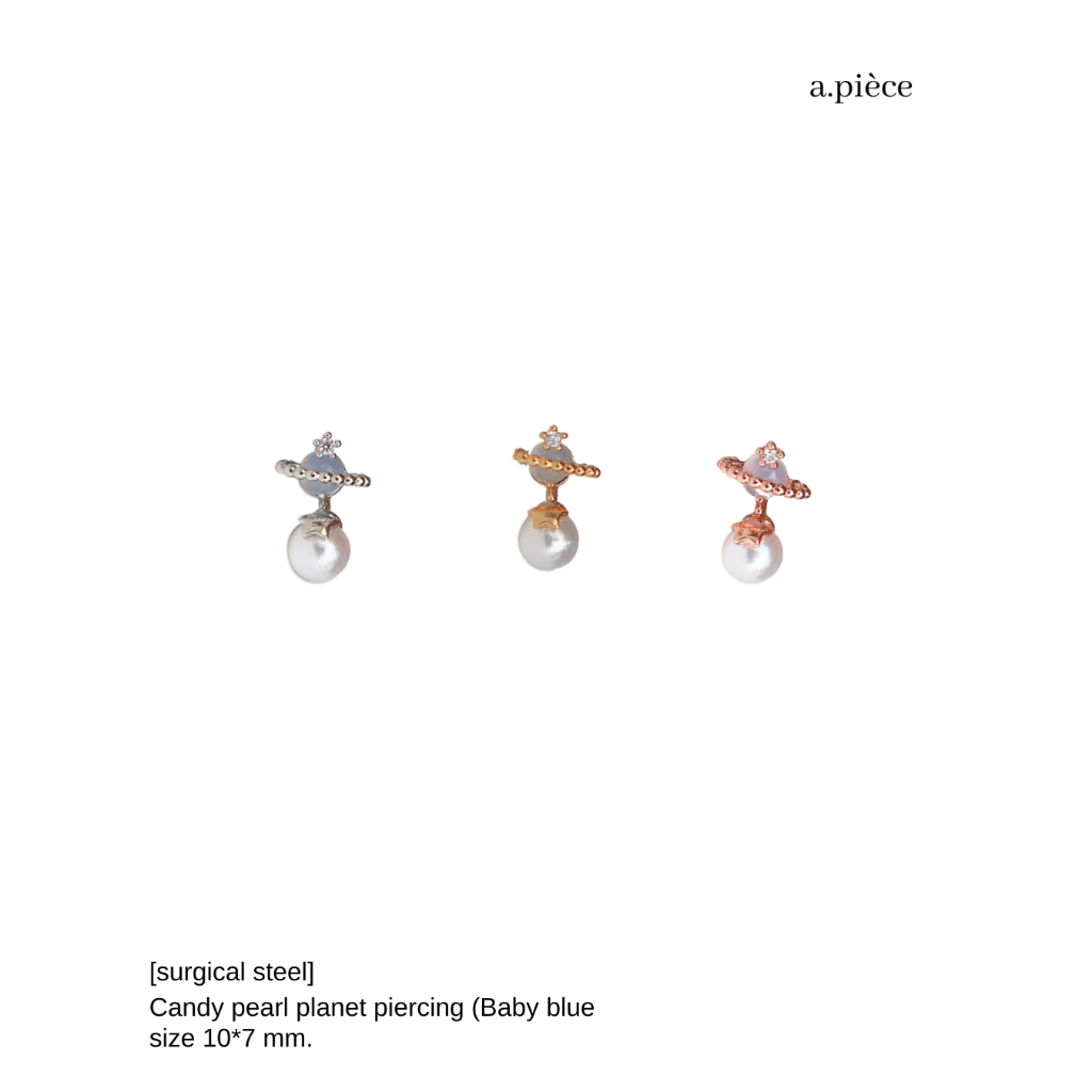 A.piece จิวแสตนเลส [surgical steel] Candy pearl planet piercing (Baby blue) (ราคาต่อข้าง)