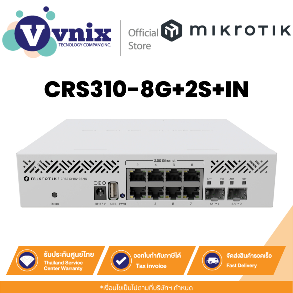 Mikrotik CRS310-8G+2S+IN สวิตช์เราเตอร์คลาวด์ พร้อม CPU 800 Mhz RAM 256 MB By Vnix Group