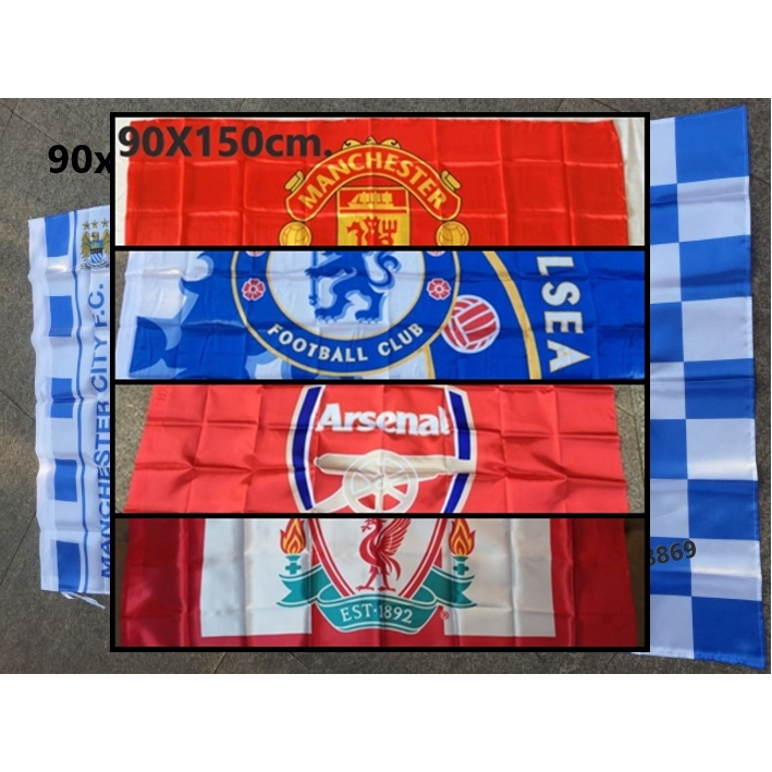 🔥ธงผืนใหญ่ 90×150cm. แมนยู ลิเวอร์ ซิตี้ อาเซ่ เชลซี.บาซ่า บาเยิน มิลาน ดอทมุน 💥ราคาถูก