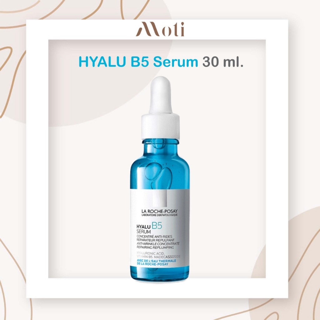 La Roche-Posay HYALU B5 Serum เซรั่มลดเลือนริ้วรอย ลาโรช โพเซย์ 30ml laroche posay larocheposay