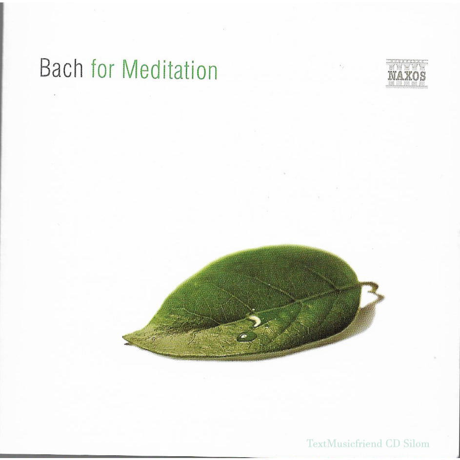 CD,Bach for Meditation (2005)(Classics)(instrumental)(VA)(Naxos)(Thai)