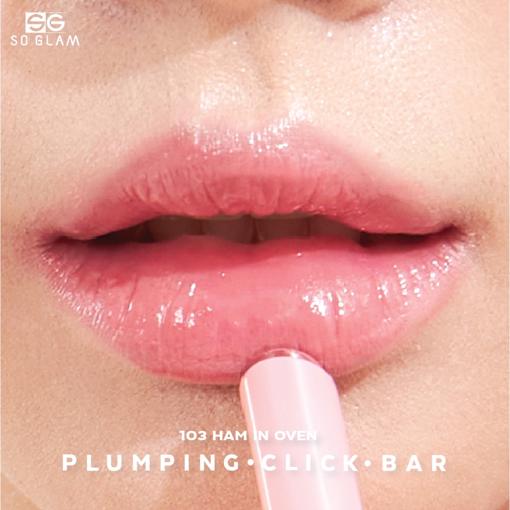 SO GLAM PLUMPING CLICK BAR 103 HAM IN OVEN โซ แกลม พลัมพิ่ง คลิก บาร์ 103 — صورة 4
