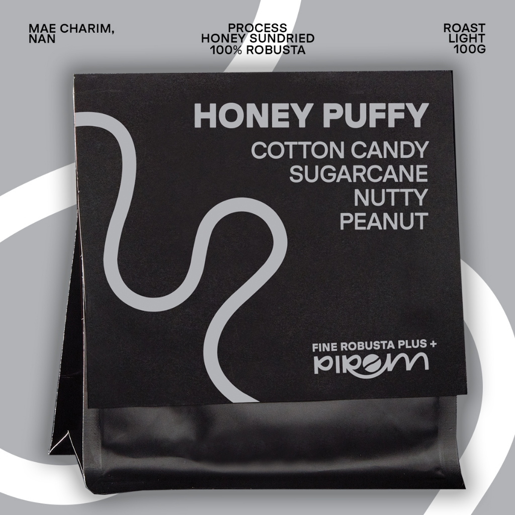 Pirom Coffee เมล็ดกาแฟ คั่วอ่อน Fine Robusta Plus Honey Puffy