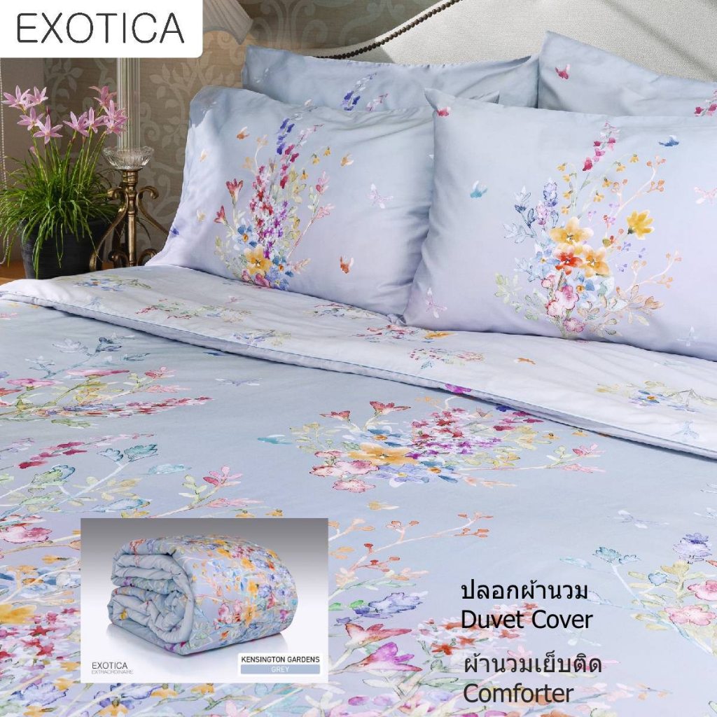 EXOTICA รุ่น Kensington Gardens ปลอกผ้านวม/ผ้านวม ขนาด100”x90” (6หรือ 5ฟุต) และ70”x90” (3.5ฟุต)
