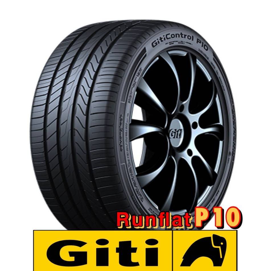 ยาง Gitt รุ่น P10 RunFlat 225/45RF18 225/50RF18 245/40RF18 245/50RF19 245/40RF19 275/35RF19 275/40RF