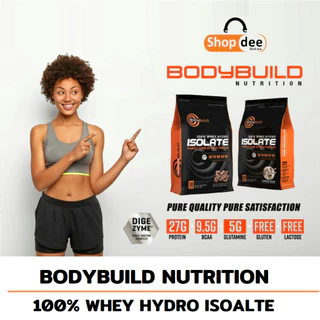 Bodybuild Nutrition Whey Protein Hydrolyzed 100% Whey Isolate - เวย์โปรตีน เวย์ ไฮโดรไอโซเลท สูตรลีน