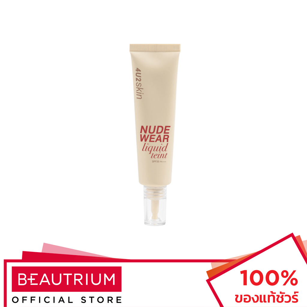 4U2 COSMETICS Skin Nude Wear Liquid Teint SPF35 PA++++ รองพื้น 30g