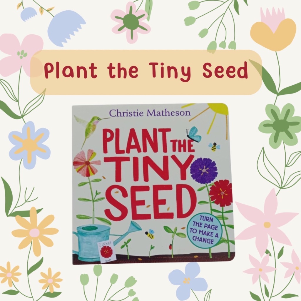 หนังสือ Plant the Tiny Seed นิทานเด็ก ภาษาอังกฤษ board book children picture book cute