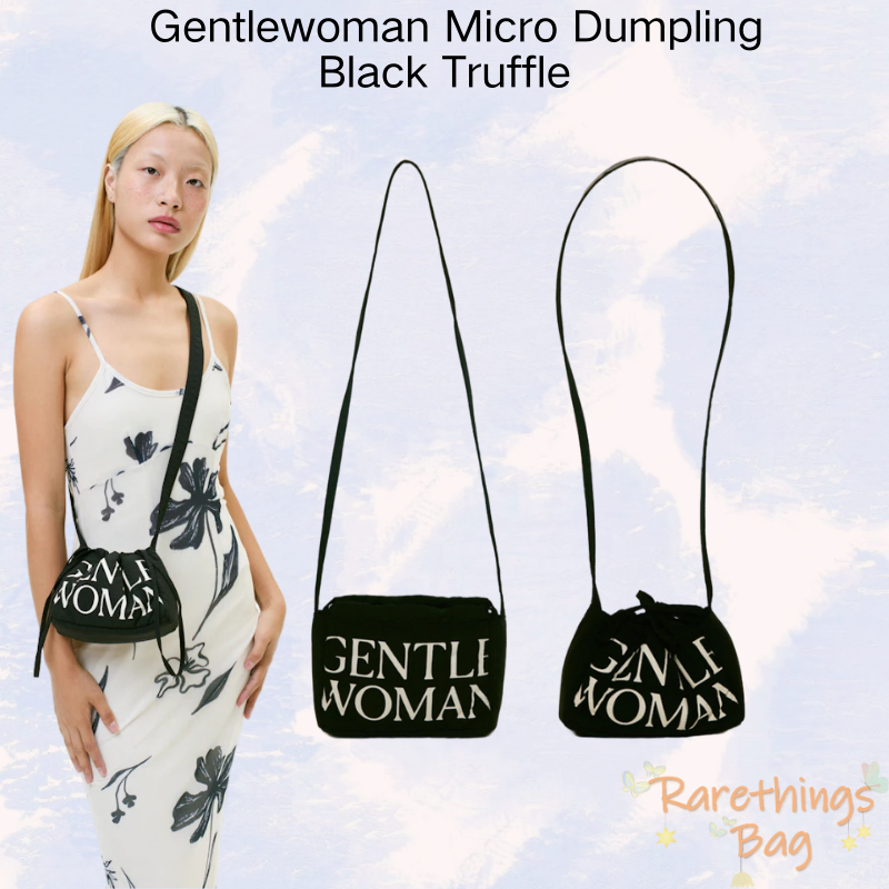 🎉gentlewoman official💯✨Gentlewoman Micro Dumpling Bag Black Truffle กระเป๋า woman gentle ของแทั