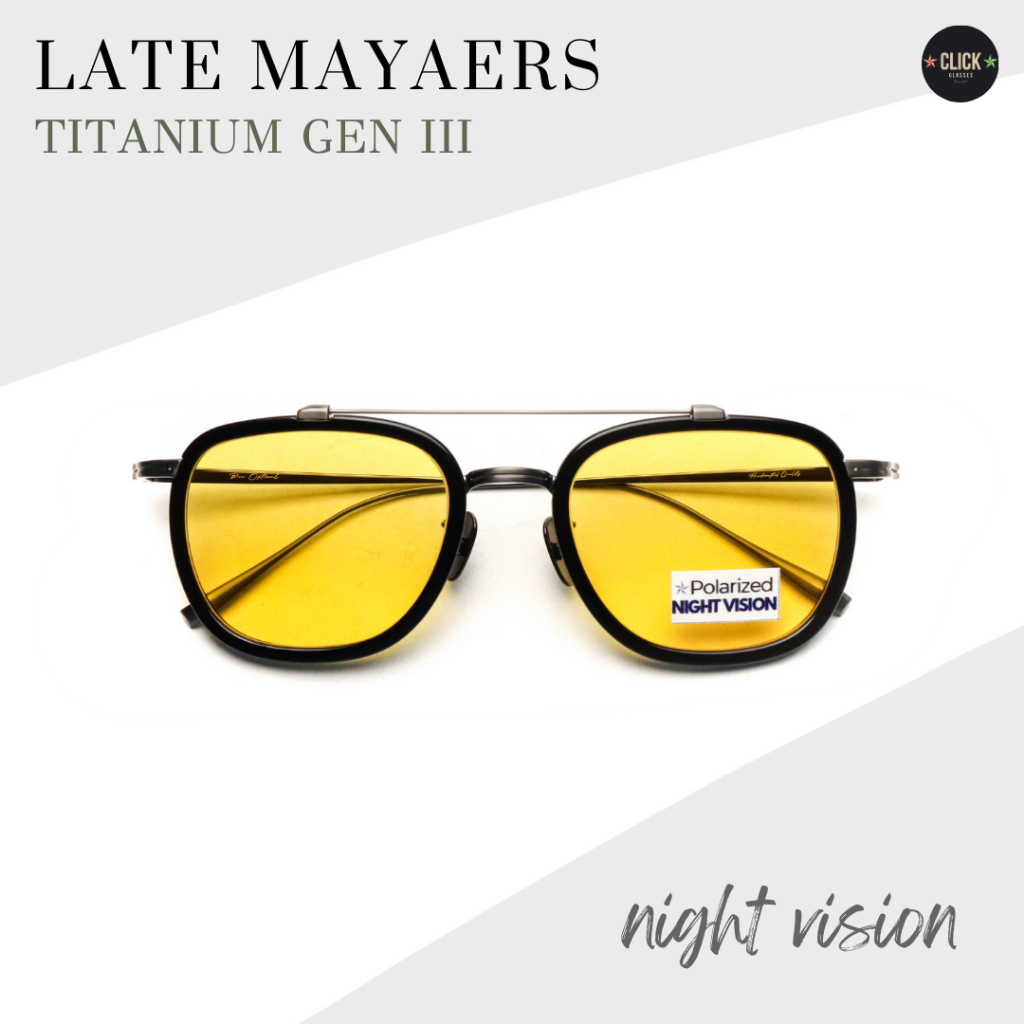 Pin Optical รุ่น Late Mayers Gen III แว่นสำหรับใส่กลางคืน กรองแสง Click glasses