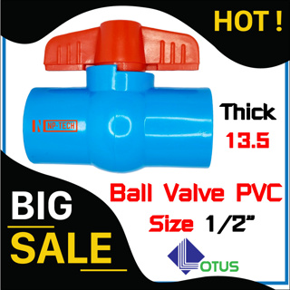 บอลวาล์ว 4 หุน (1/2”) แบบสวม Ball valve PVC บอลวาล์วพีวีซี วาล์วพีวีซี วาล์วน้ำ วาล์ว PVC