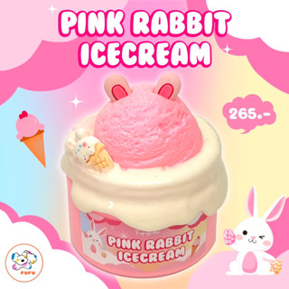 สไลม์ DIY " Pink rabbit icecream "  มีกลิ่นหอม ยิ่งเล่นยิ่งฟู | fufustudio_