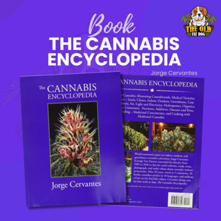 The Cannabis Encyclopedia คู่มือขั้นสุดท้ายสำหรับการเพาะปลูกและการบริโภคกัญชาทางการแพทย์