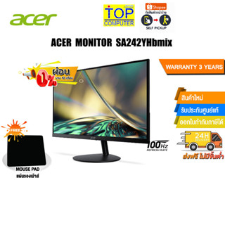 [ผ่อน 0% 10 ด.][แถมเพิ่ม! แผ่นรองเม้าส์]ACER MONITOR SA242YHbmix/ประกัน3y